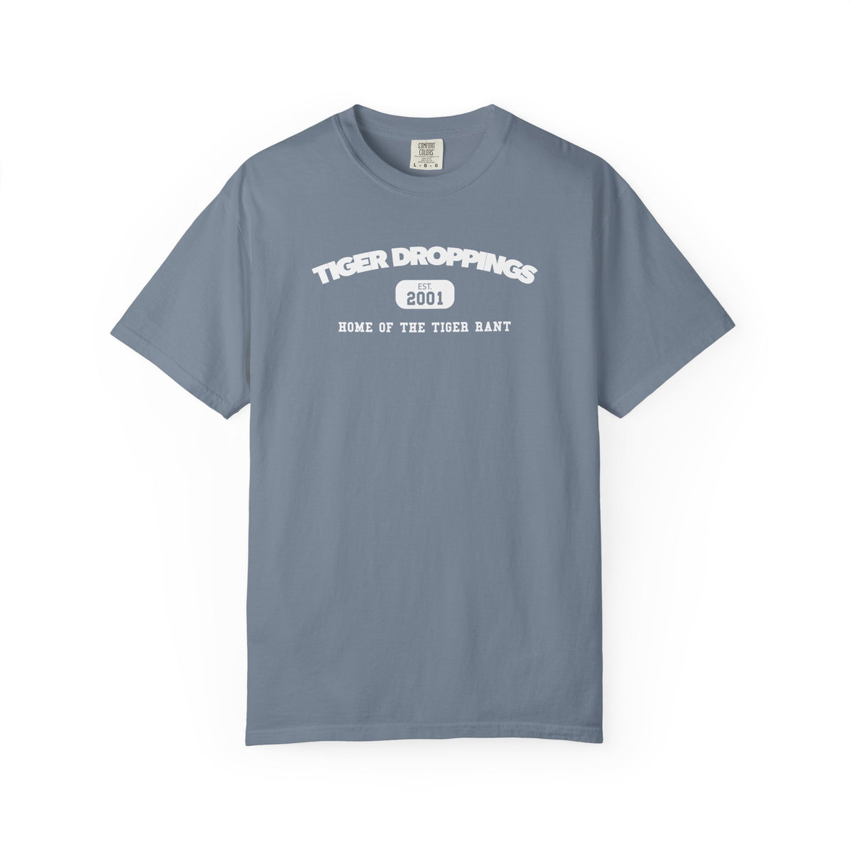 Home of the Tiger Rant Classic Tee