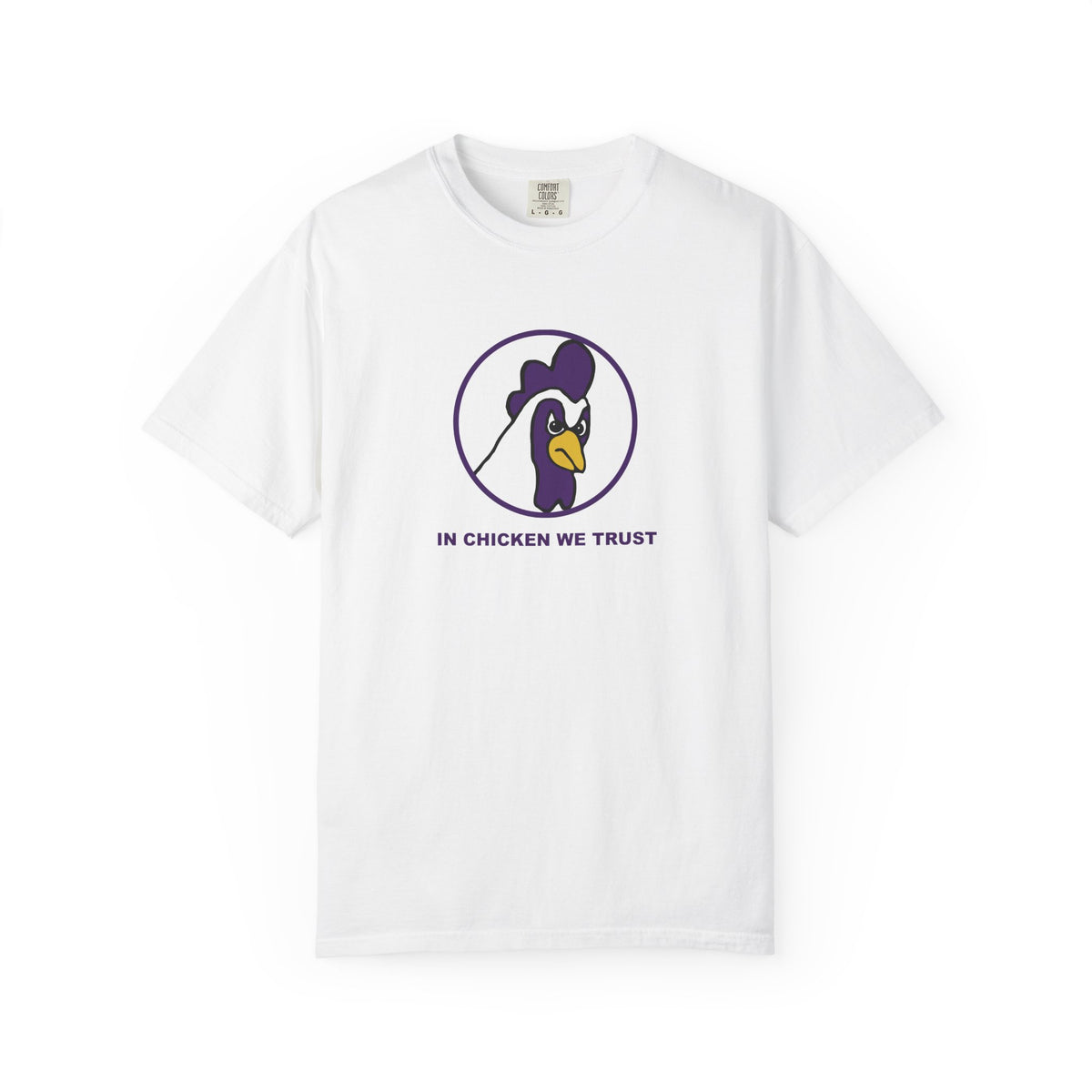 In Chicken We Trust Tee