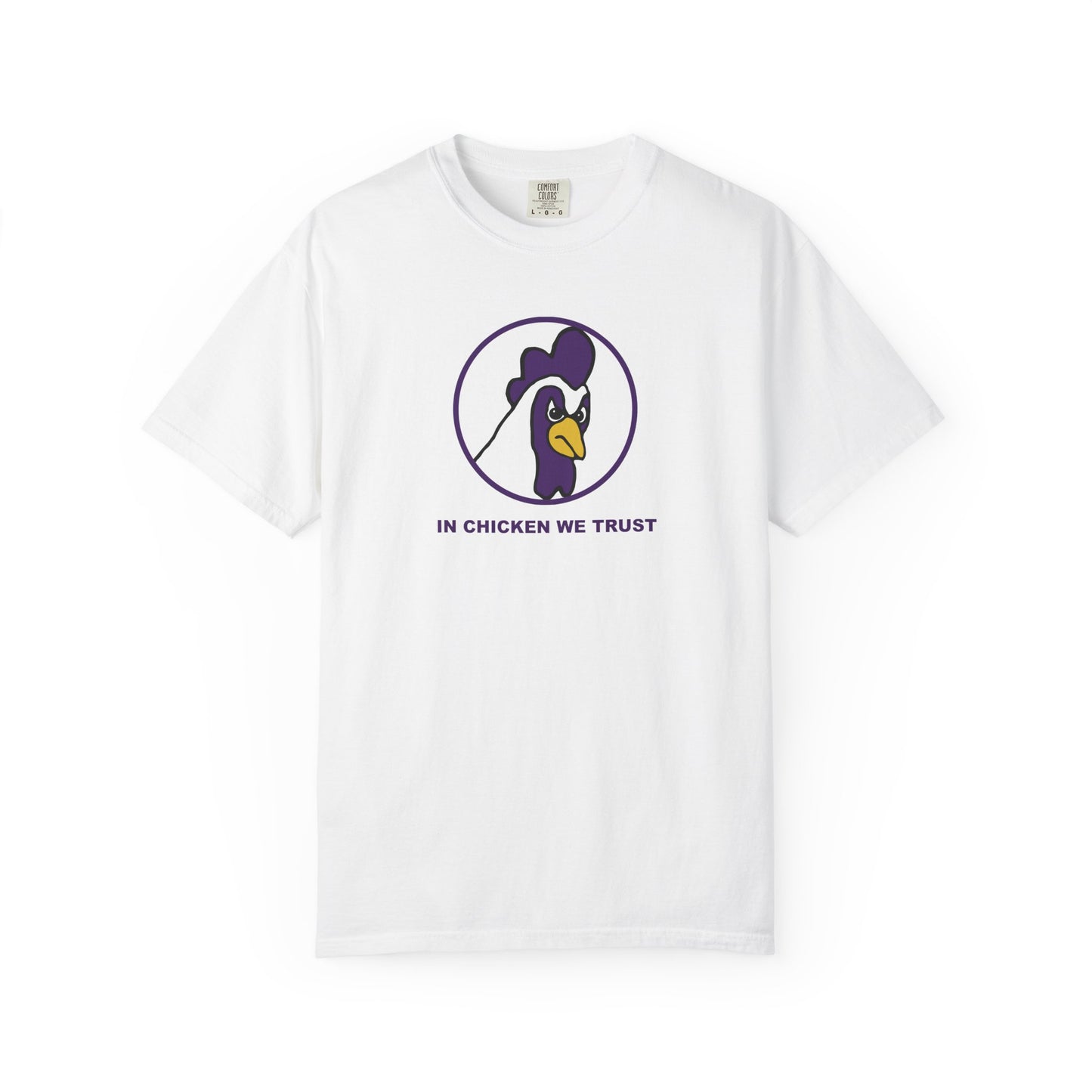 In Chicken We Trust Tee