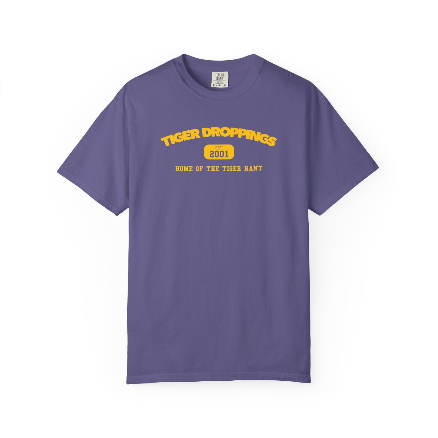 Home of the Tiger Rant Classic Tee