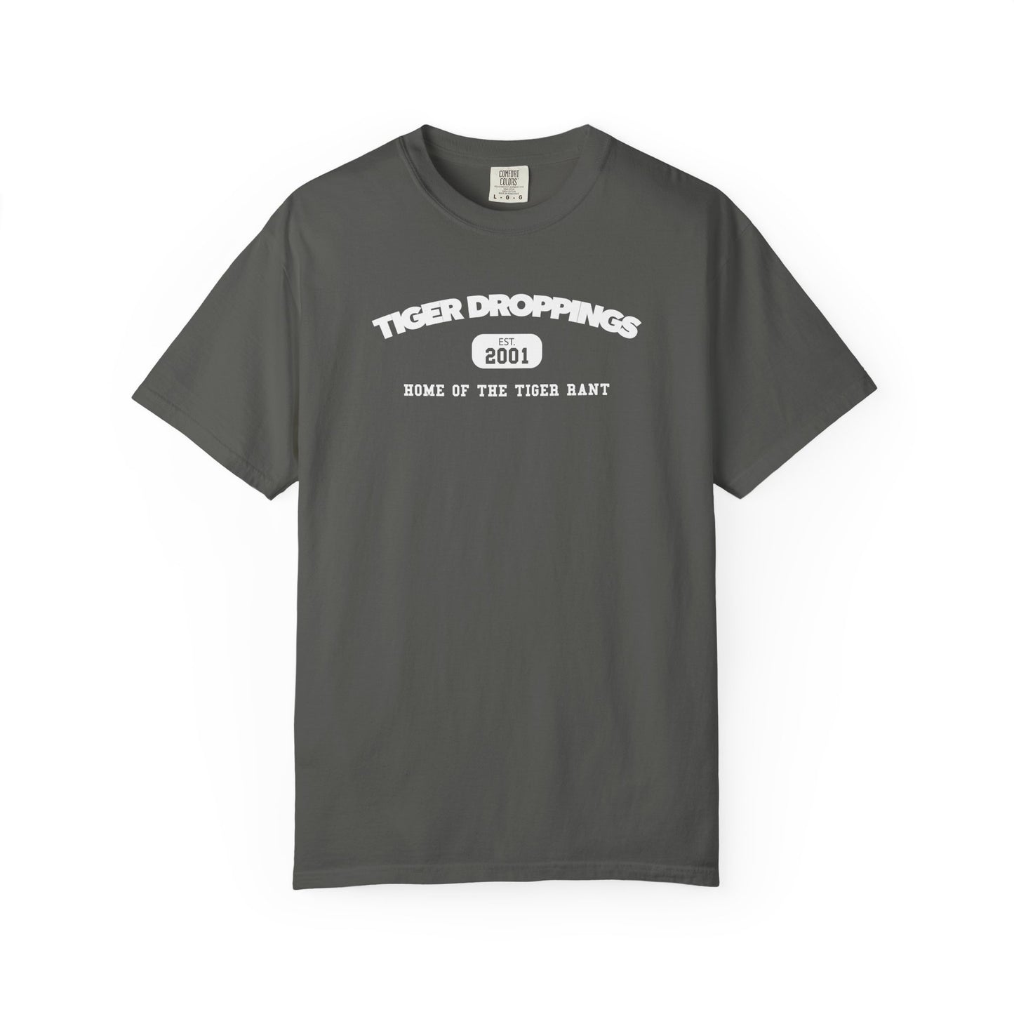 Home of the Tiger Rant Tee